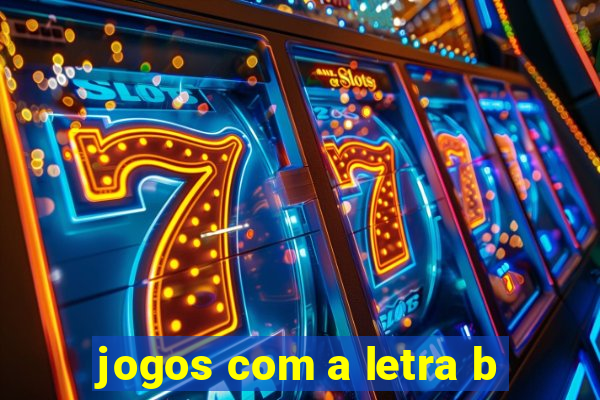 jogos com a letra b